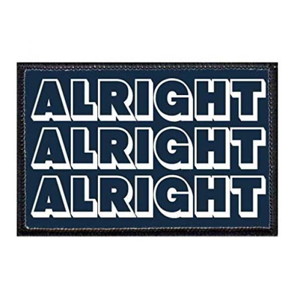 P PULLPATCH Airsoft Morale Patch 1 Alright Alright Alright Morale Patch | Hook and Loop Attach for Hats, Jeans, Vest, Coat | 2x3 in | by Pull Patch