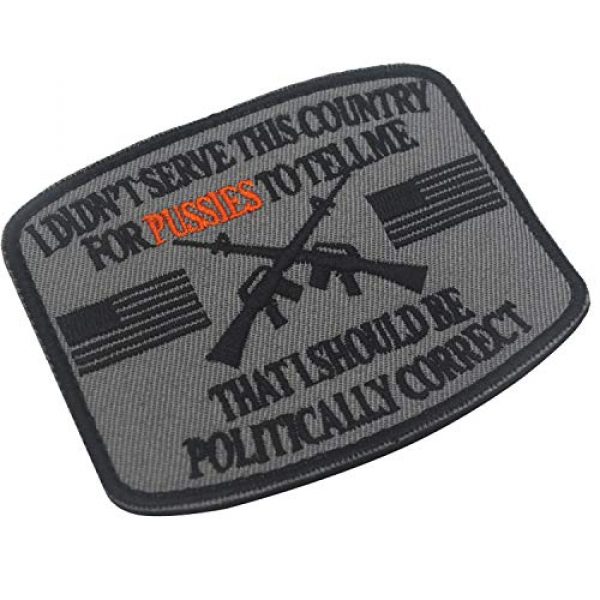ODSP Airsoft Morale Patch 7 I Didn't Serve This Country for Pussies to Tell Me That I Should Be Politically Correct Emblem Embroidered Fastener Hook & Loop Tactical Military Morale Patches Appliques Badge