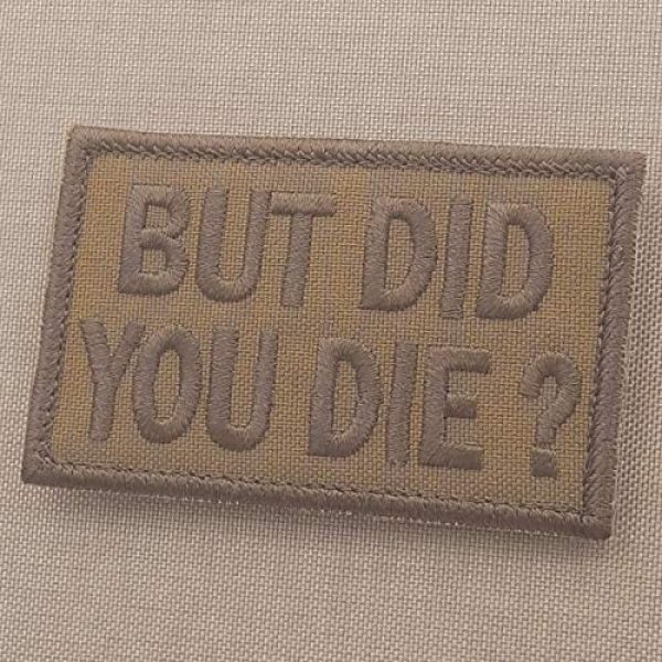LEGEEON Airsoft Morale Patch 1 LEGEEON Tan But Did You Die 2x3.25 Coyote Brown Morale Tactical Military Hook&Loop Patch