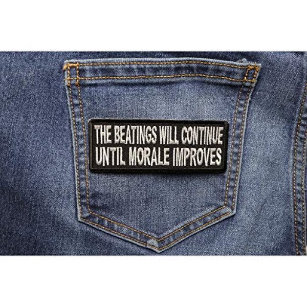 Ivamis Trading Airsoft Morale Patch 4 The Beatings Will Continue Until Morale Improves Patch - 4x1.5 inch. Embroidered Iron on Patch